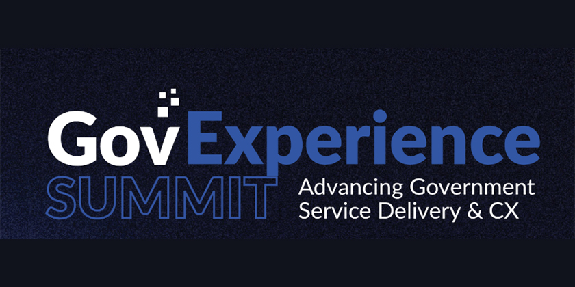 GovExperience Summit 2026: Government CX Starts With Mission Outcomes 