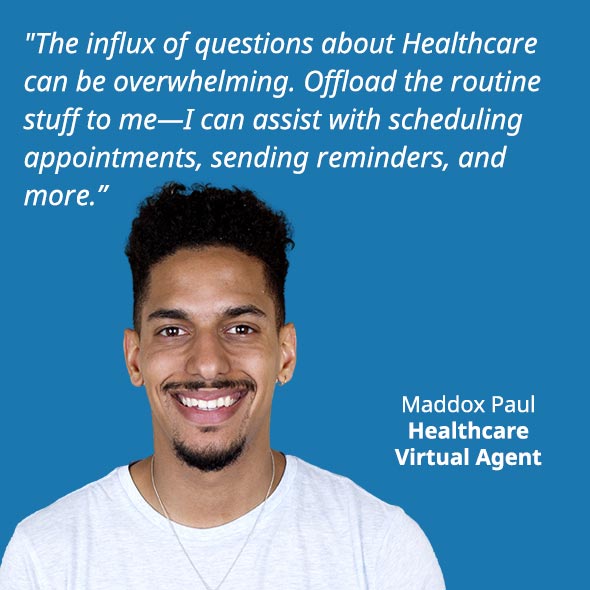 Maddox Paul - Healthcare Virtual Agent